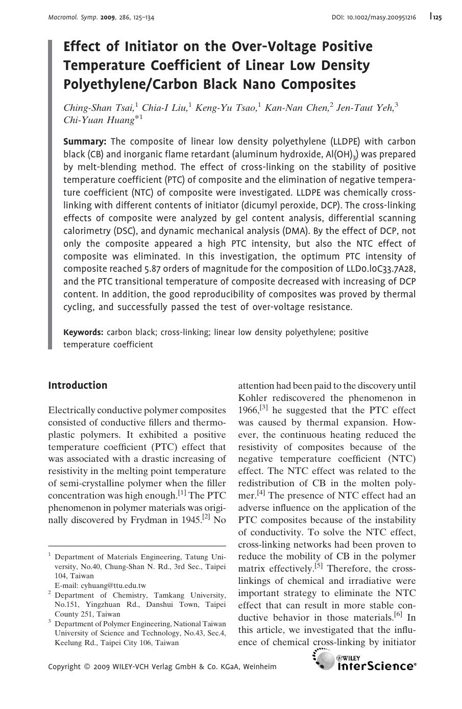 Effect of Initiator on the Over-Voltage Positive Temperature Coefficient of Linear Low Density PolyethyleneCarbon Black Nano Composites by Unknown