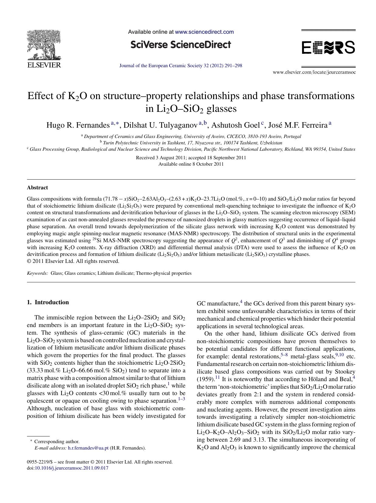 Effect of K2O on structureÃ¢â¬âproperty relationships and phase transformations in Li2OÃ¢â¬âSiO2 glasses by Hugo R. Fernandes