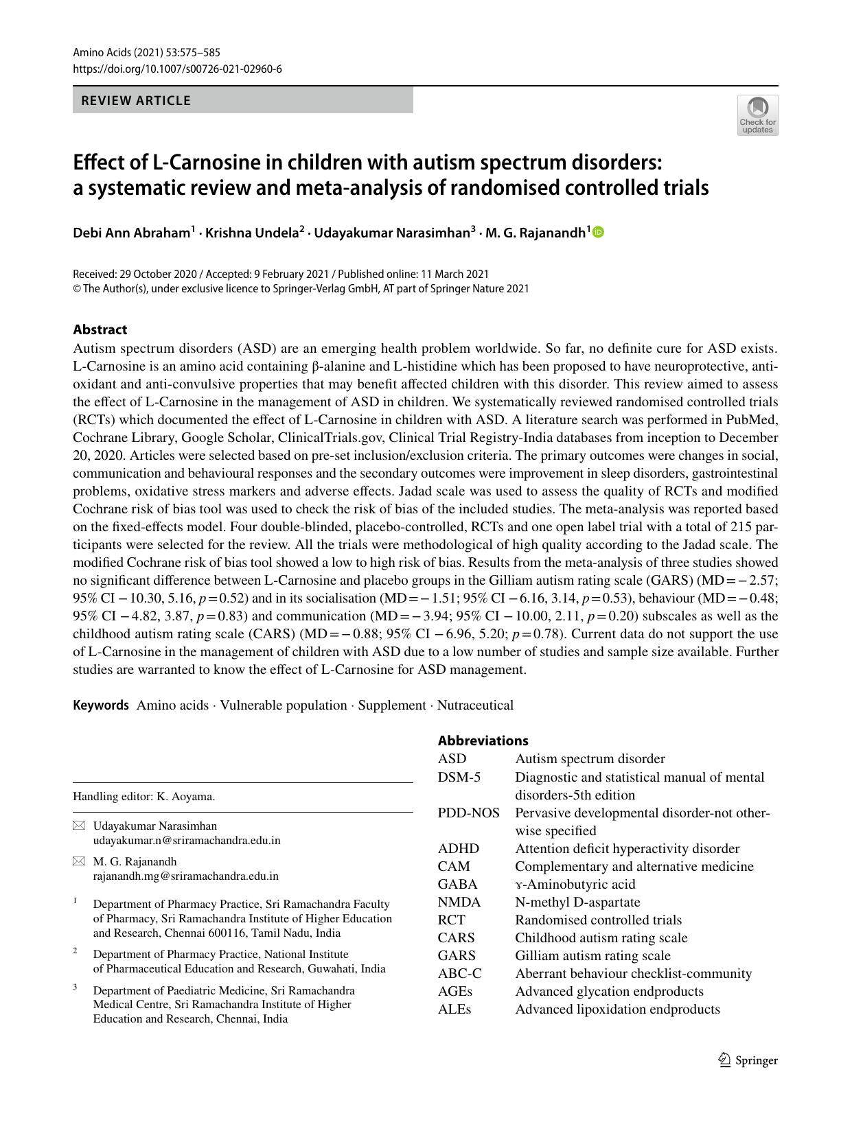 Effect of L-Carnosine in children with autism spectrum disorders: a systematic review and meta-analysis of randomised controlled trials by Debi Ann Abraham & Krishna Undela & Udayakumar Narasimhan & M. G. Rajanandh
