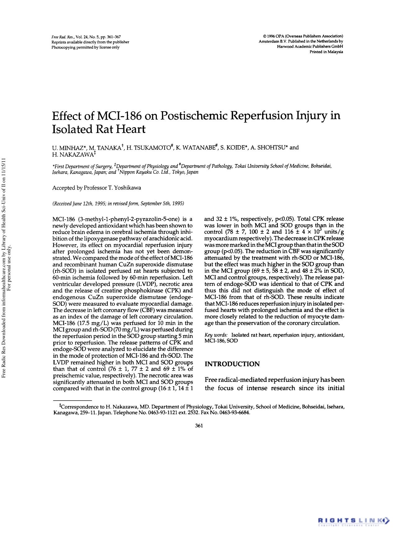 Effect of MCI-186 on Postischemic Reperfusion Injury in Isolated Rat Heart by U. Minhaz1 M. Tanaka2 H. Tsukamoto3 K. Watanabe3 S. Koide1 A. Shohtsu1 & H. Nakazawa4†
