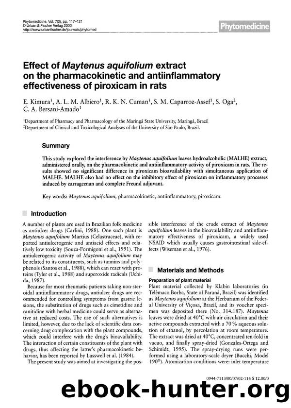 Effect of Maytenus aquifolium extract on the pharmacokinetic and antiinflammatory effectiveness of Piroxicam in rats by E. Kimura & A.L.M. Albiero & R.K.N. Cuman & S.M. Caparroz-Assef & S. Oga & C.A. Bersani-Amado