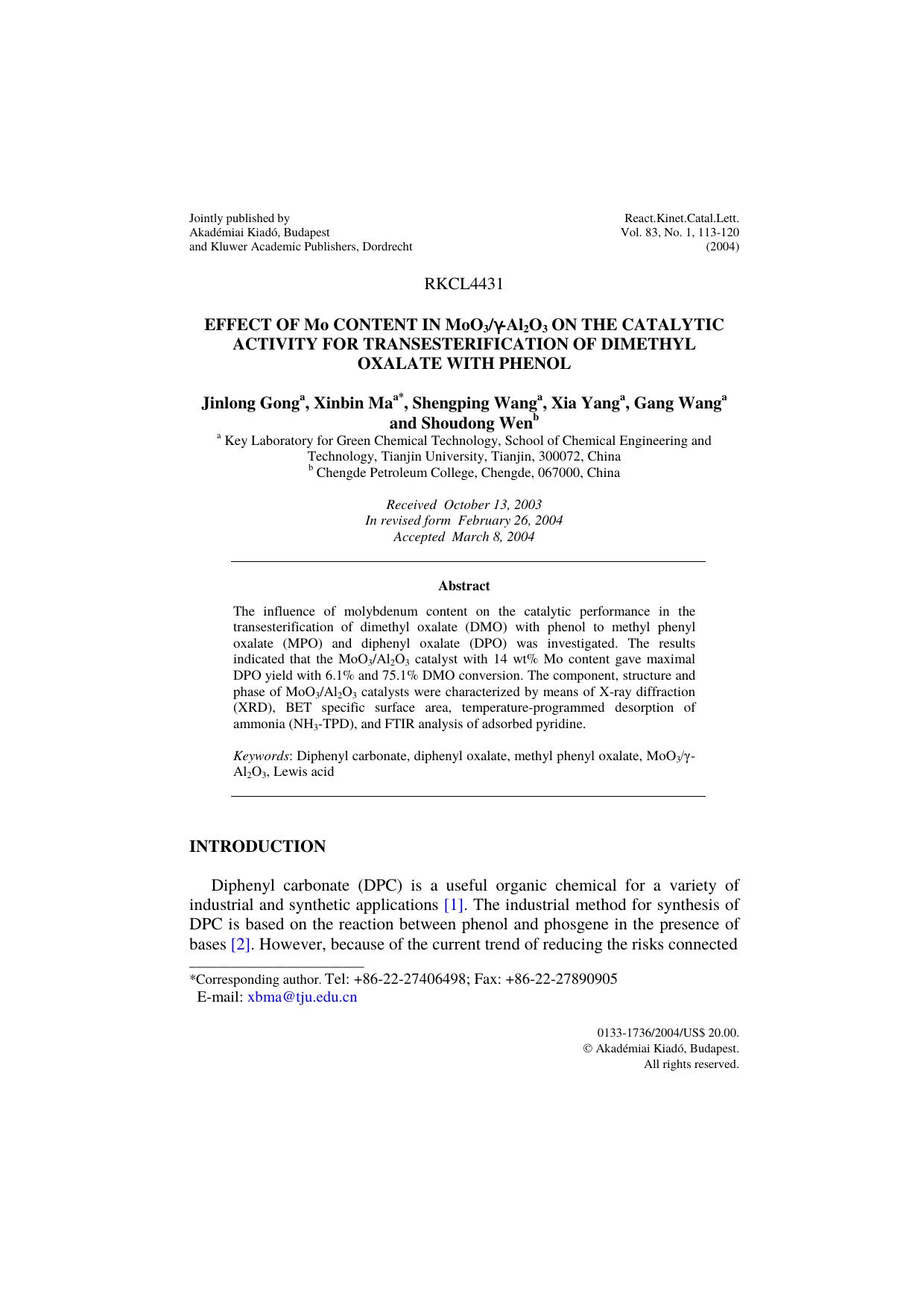 Effect of Mo content in MoO<Subscript>3<Subscript>g-Al<Subscript>2<Subscript>O<Subscript>3<Subscript> on the catalytic activity for transesterification of dimethyl oxalate with phenol by Unknown