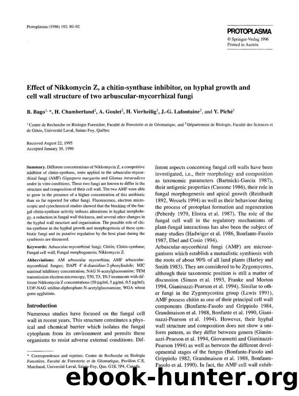 Effect of Nikkomycin Z, a chitin-synthase inhibitor, on hyphal growth and cell wall structure of two arbuscular-mycorrhizal fungi by Unknown