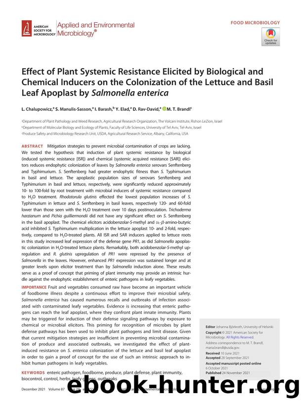 Effect of Plant Systemic Resistance Elicited by Biological and Chemical Inducers on the Colonization of the Lettuce and Basil Leaf Apoplast by Salmonella enterica by L. Chalupowicz & S. Manulis-Sasson & I. Barash & Y. Elad & D. Rav-David & M. T. Brandl