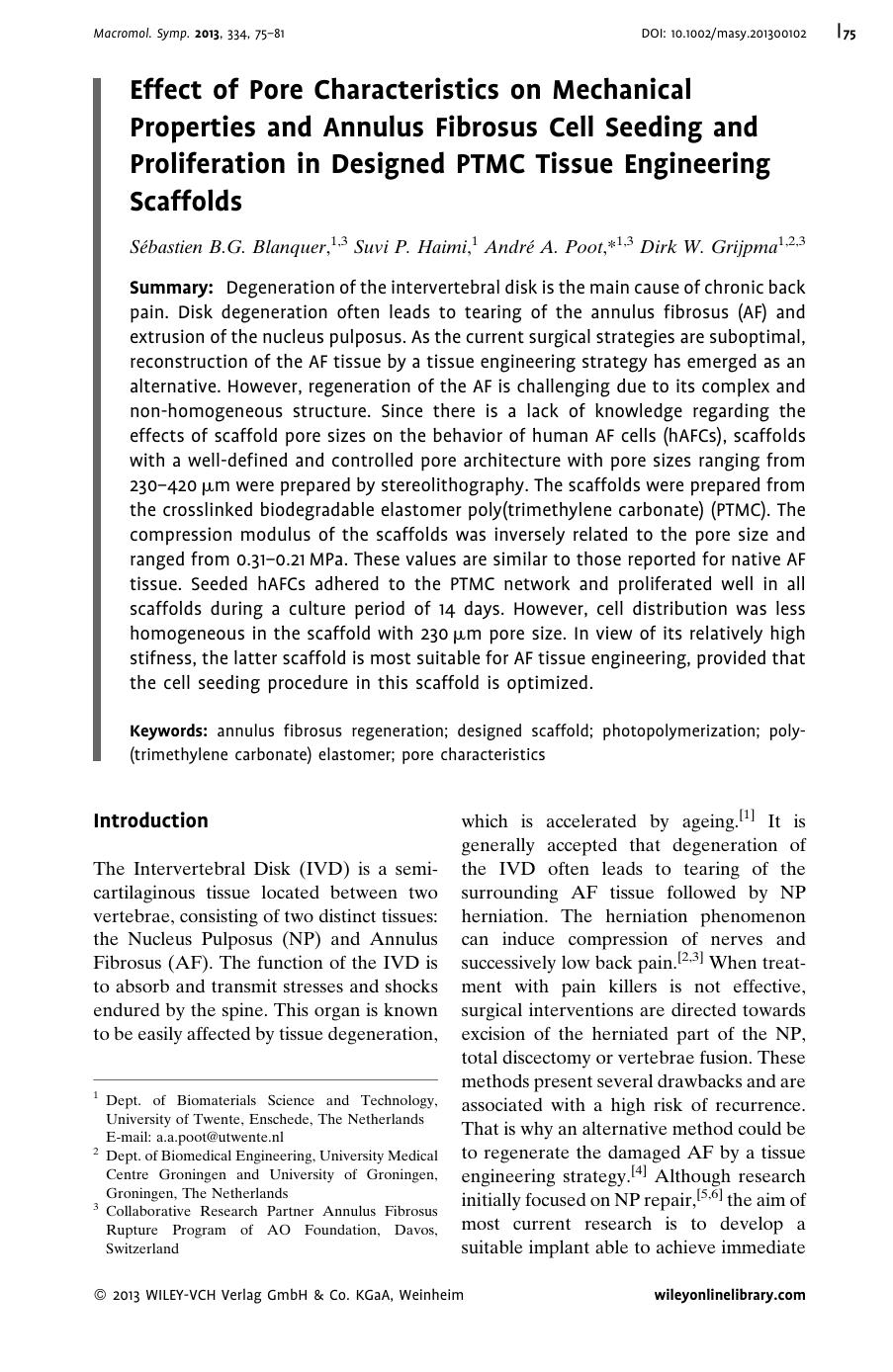 Effect of Pore Characteristics on Mechanical Properties and Annulus Fibrosus Cell Seeding and Proliferation in Designed PTMC Tissue Engineering Scaffolds by Unknown