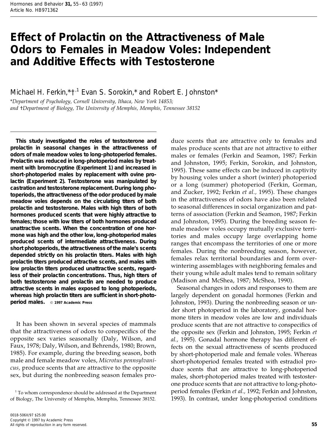 Effect of Prolactin on the Attractiveness of Male Odors to Females in Meadow Voles: Independent and Additive Effects with Testosterone by Ferkin M. H. et al