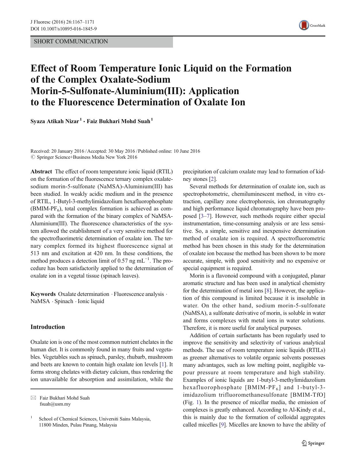 Effect of Room Temperature Ionic Liquid on the Formation of the Complex Oxalate-Sodium Morin-5-Sulfonate-Aluminium(III): Application to the Fluorescence Determination of Oxalate Ion by Syaza Atikah Nizar & Faiz Bukhari Mohd Suah