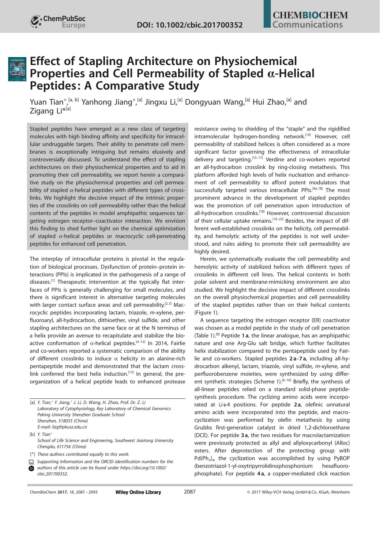 Effect of Stapling Architecture on Physiochemical Properties and Cell Permeability of Stapled Î±âHelical Peptides: A Comparative Study by Unknown