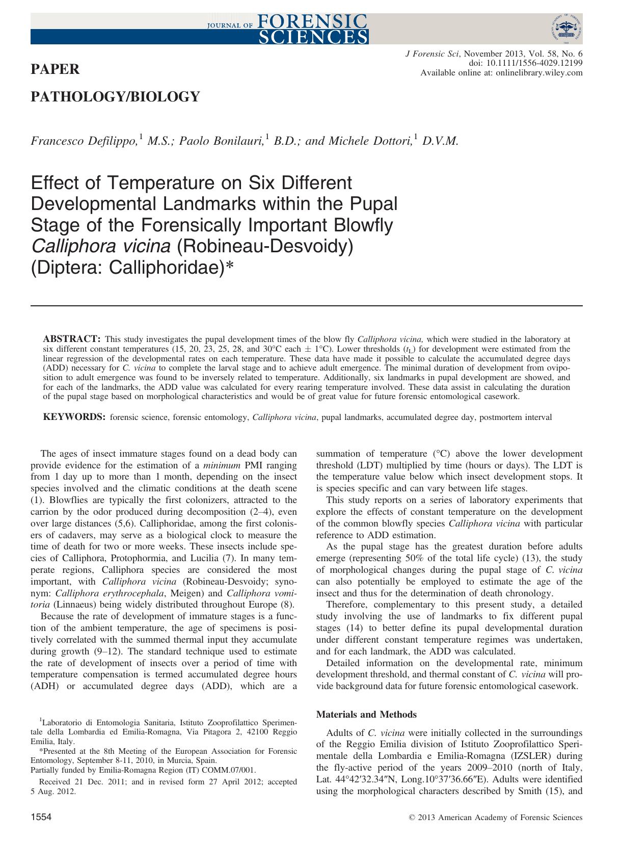 Effect of Temperature on Six Different Developmental Landmarks within the Pupal Stage of the Forensically Important Blowfly Calliphora vicina (RobineauDesvoidy) (Diptera: Calliphoridae) by Unknown