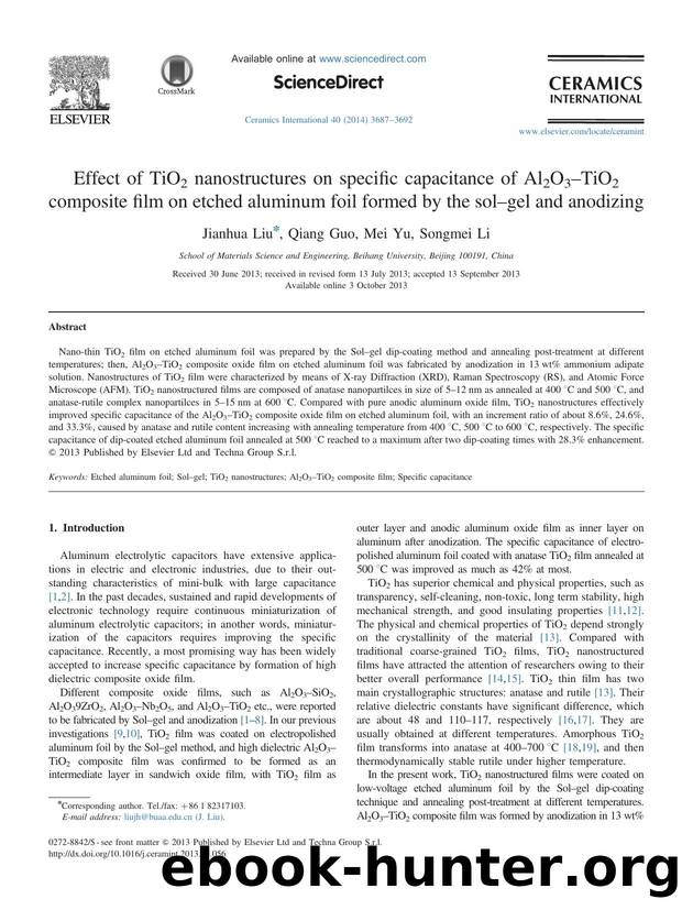 Effect of TiO2 nanostructures on specific capacitance of Al2O3âTiO2 composite film on etched aluminum foil formed by the solâgel and anodizing by Jianhua Liu & Qiang Guo & Mei Yu & Songmei Li