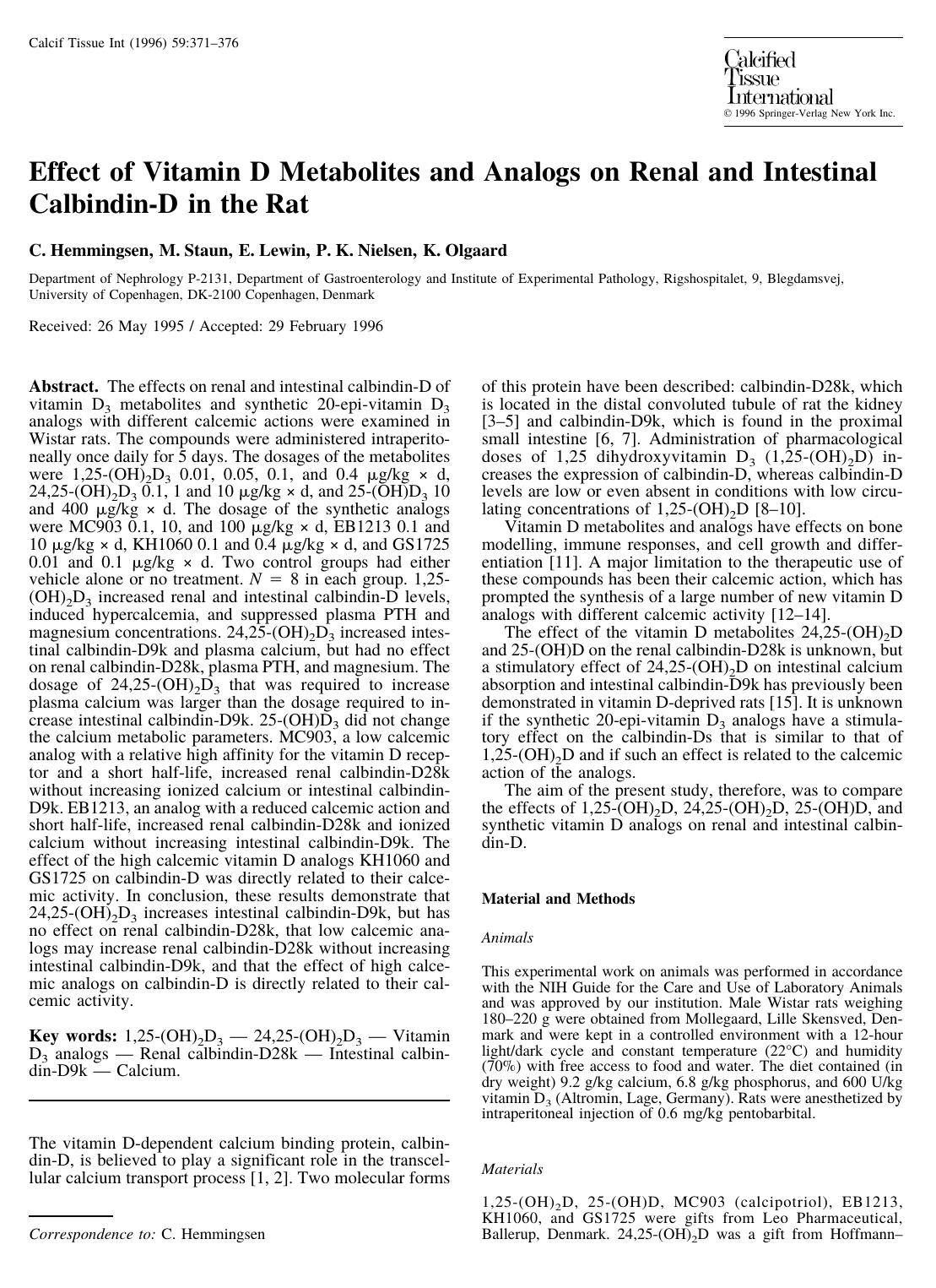 Effect of Vitamin D Metabolites and Analogs on Renal and Intestinal Calbindin-D in the Rat by Hemmingsen C. et al