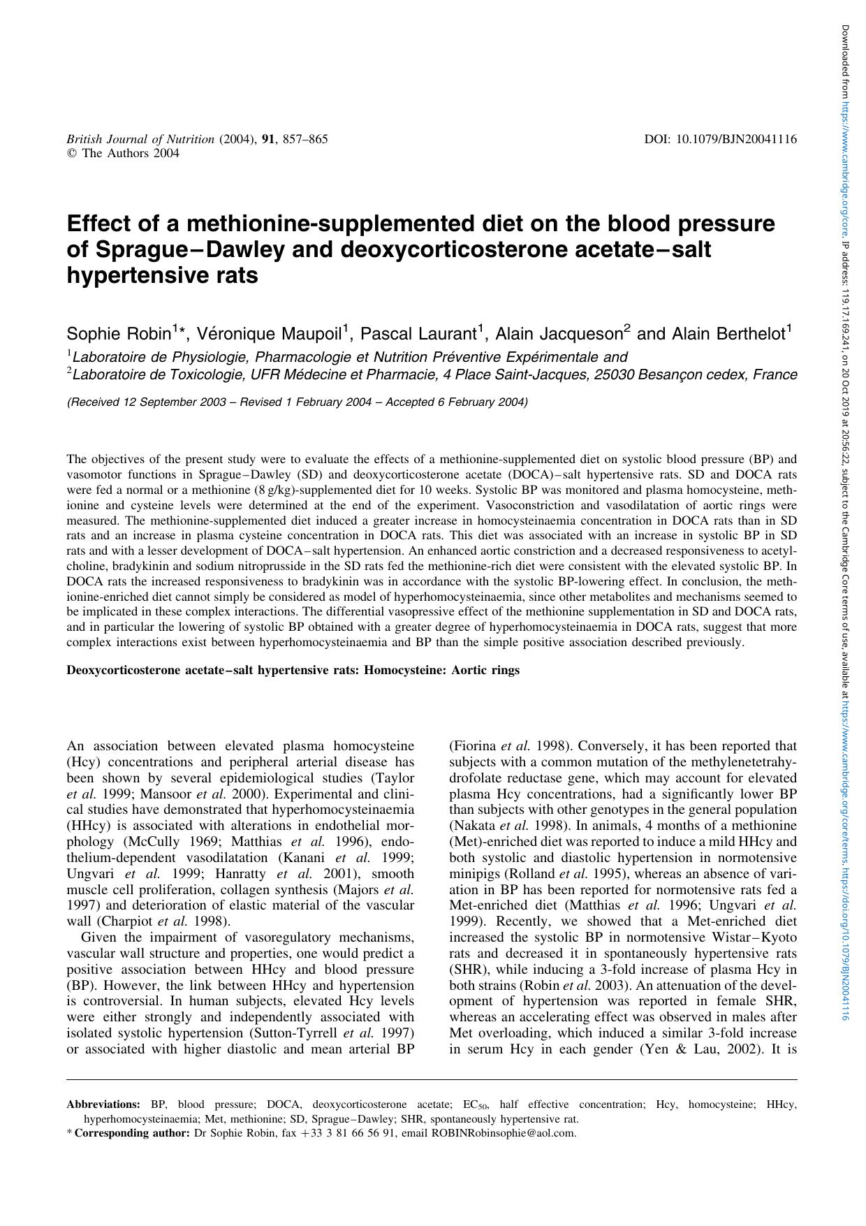 Effect of a methionine-supplemented diet on the blood pressure of SpragueâDawley and deoxycorticosterone acetateâsalt hypertensive rats by Sophie Robin Véronique Maupoil Pascal Laurant Alain Jacqueson Alain Berthelot
