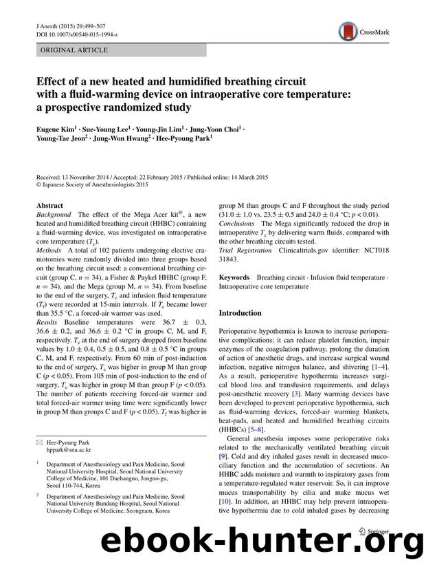 Effect of a new heated and humidified breathing circuit with a fluid-warming device on intraoperative core temperature: a prospective randomized study by unknow