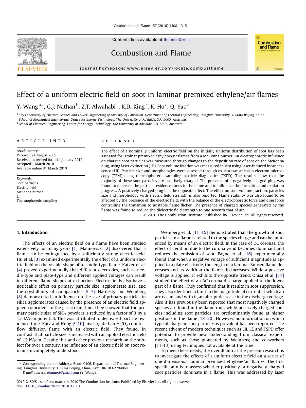 Effect of a uniform electric field on soot in laminar premixed ethyleneair flames by Y. Wang; G.J. Nathan; Z.T. Alwahabi; K.D. King; K. Ho; Q. Yao