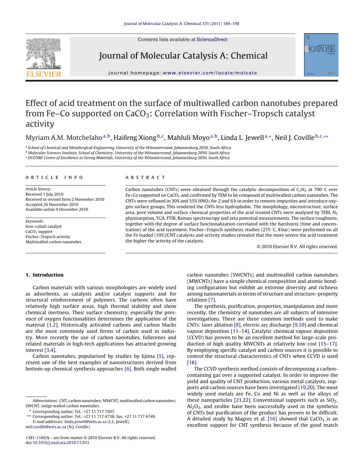 Effect of acid treatment on the surface of multiwalled carbon nanotubes prepared from FeÃ¢â¬âCo supported on CaCO3: Correlation with FischerÃ¢â¬âTropsch catalyst activity by Myriam A.M. Motchelaho