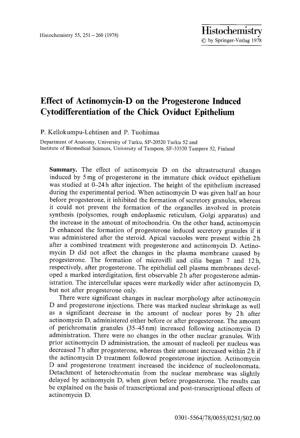 Effect of actinomycin-D on the progesterone induced cytodifferentiation of the chick oviduct epithelium by Unknown