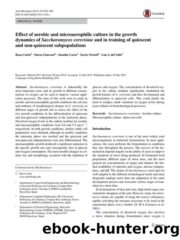 Effect of aerobic and microaerophilic culture in the growth dynamics of Saccharomyces cerevisiae and in training of quiescent and non-quiescent subpopulations by Rosa Carbó & Marta Ginovart & Akatibu Carta & Xavier Portell & Luis J. Valle