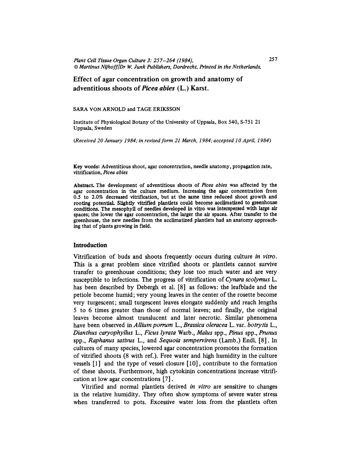 Effect of agar concentration on growth and anatomy of adventitious shoots of <Emphasis Type="Italic">Picea abies<Emphasis> (L.) Karst by Unknown