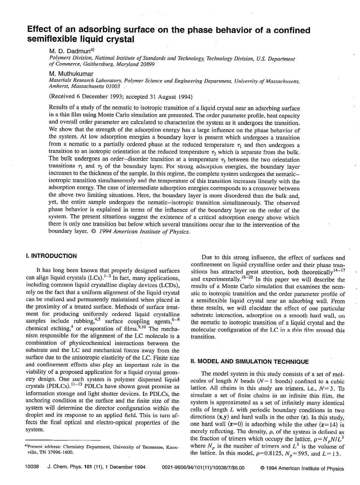 Effect of an adsorbing surface on the phase behavior of a confined semiflexible liquid crystal by M. D. Dadmun; M. Muthukumar