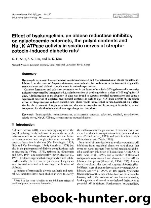 Effect of byakangelicin, an aldose reductase inhibitor, on galactosemic cataracts, the polyol contents and Na+, K+ATPase activity in sciatic nerves of strepto-zotocin-induced diabetic rats by K.H. Shin & S.S. Lim & D.K. Kim