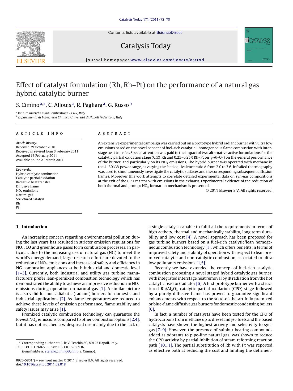 Effect of catalyst formulation (Rh, RhÃ¢â¬âPt) on the performance of a natural gas hybrid catalytic burner by S. Cimino