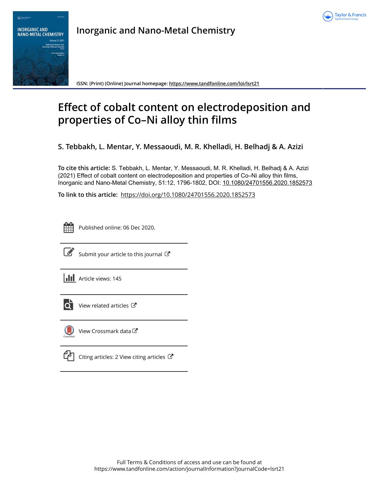 Effect of cobalt content on electrodeposition and properties of CoâNi alloy thin films by Tebbakh S. & Mentar L. & Messaoudi Y. & Khelladi M. R. & Belhadj H. & Azizi A