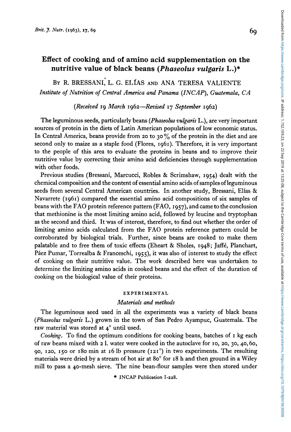 Effect of cooking and of amino acid supplementation on the nutritive value of black beans ( Phaseolus vulgaris L.) by R. Bressani L. G. Elías Ana Teresa Valiente