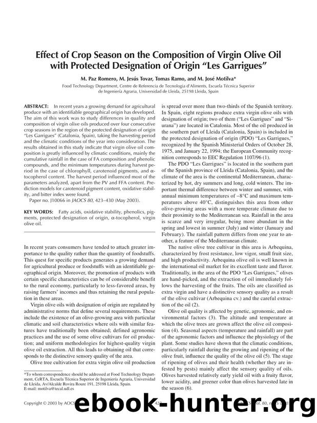 Effect of crop season on the composition of virgin olive oil with protected designation of origin &#x201C;Les garrigues&#x201D; by Unknown