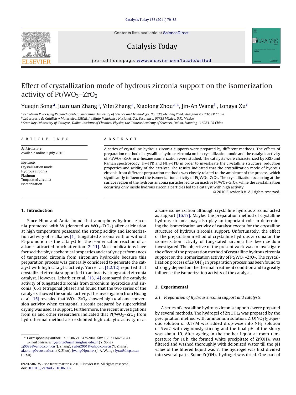 Effect of crystallization mode of hydrous zirconia support on the isomerization activity of PtWO3Ã¢â¬âZrO2 by Yueqin Song