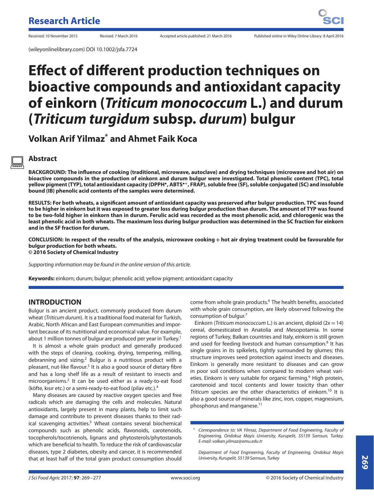 Effect of different production techniques on bioactive compounds and antioxidant capacity of einkorn (Triticum monococcum L.) and durum (Triticum turgidum subsp. durum) bulgur by Unknown