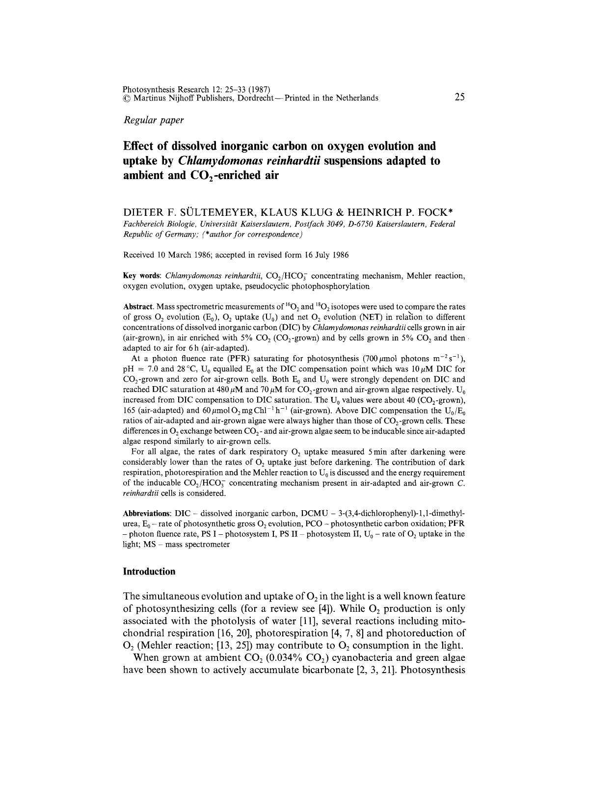 Effect of dissolved inorganic carbon on oxygen evolution and uptake by <Emphasis Type="Italic">Chlamydomonas reinhardtii <Emphasis> suspensions adapted to ambient and CO <Subscrip by Unknown