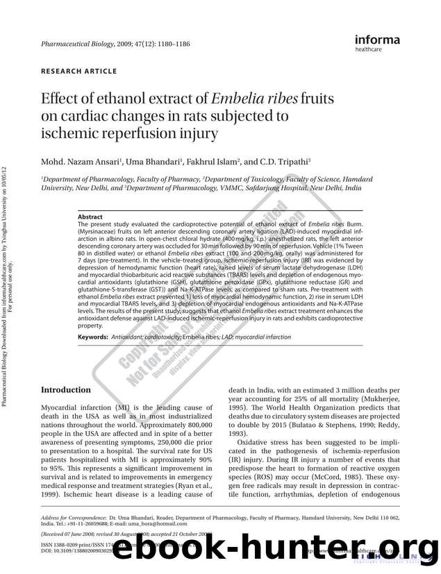 Effect of ethanol extract of Embelia ribes fruits on cardiac changes in rats subjected to ischemic reperfusion injury by Mohd. Nazam Ansari Uma Bhandari Fakhrul Islam & C.D. Tripathi