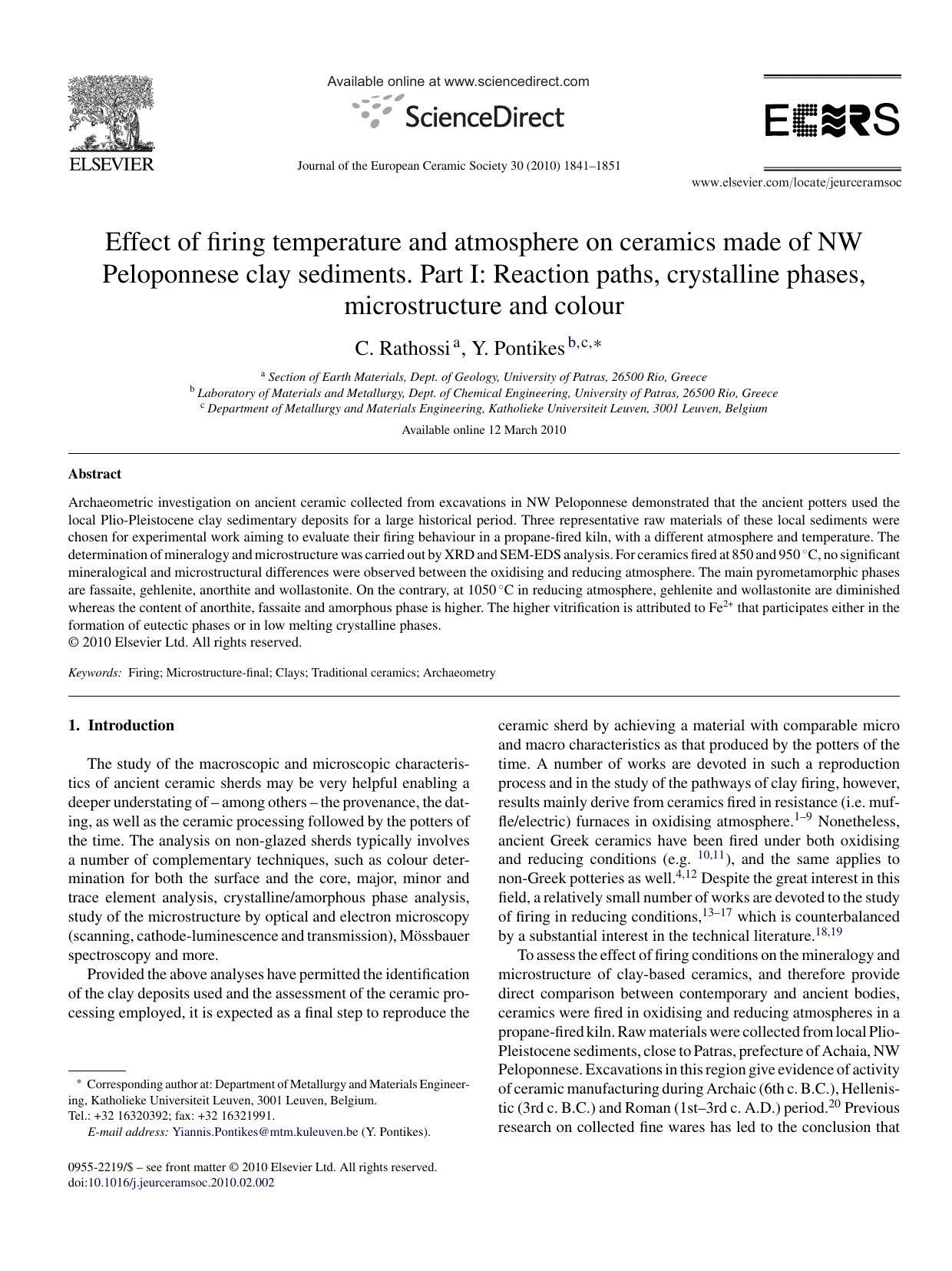Effect of firing temperature and atmosphere on ceramics made of NW Peloponnese clay sediments. Part I: Reaction paths, crystalline phases, microstructure and colour by C. Rathossi; Y. Pontikes