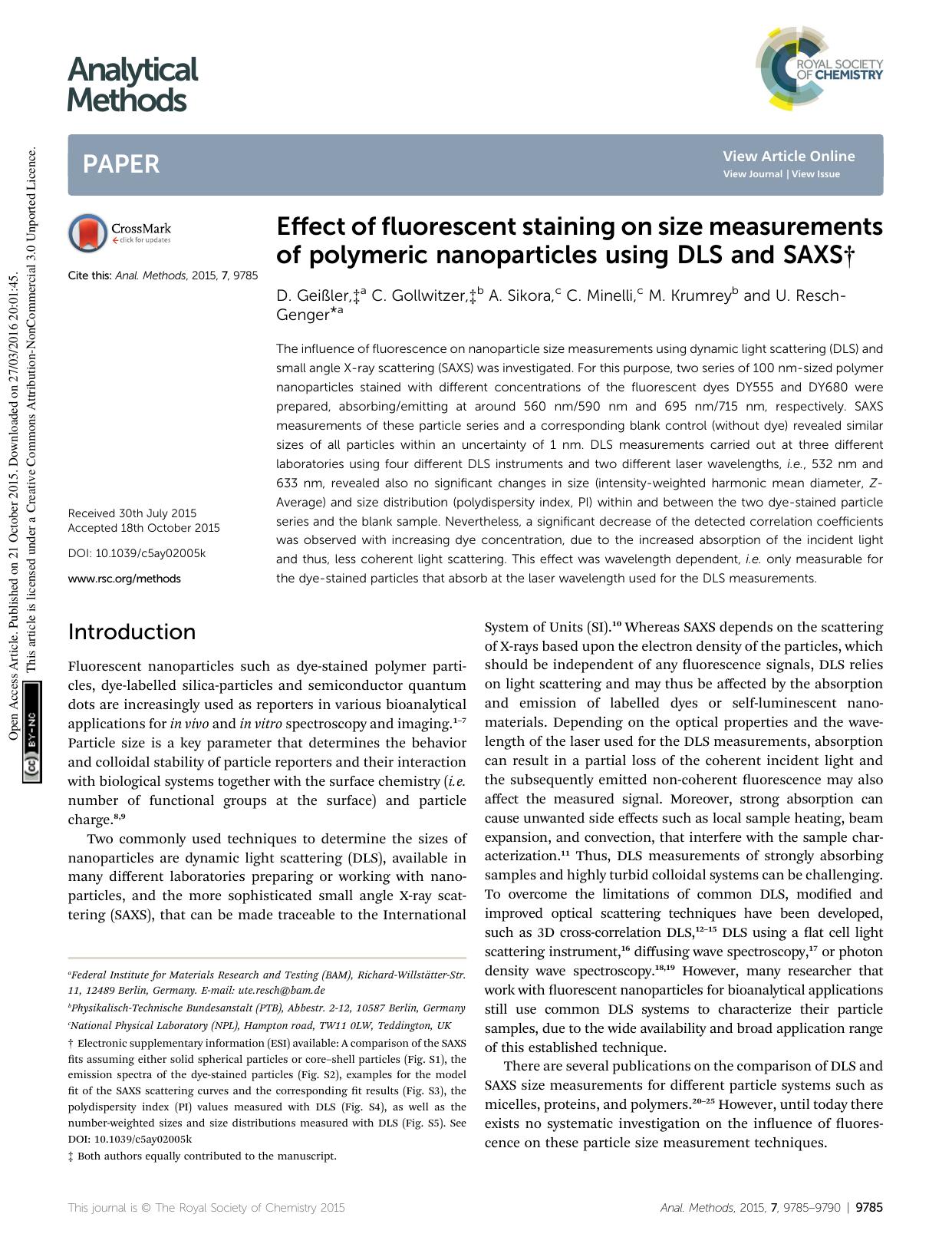 Effect of fluorescent staining on size measurements of polymeric nanoparticles using DLS and SAXS by D. Geißler & C. Gollwitzer & A. Sikora & C. Minelli & M. Krumrey & U. Resch-Genger