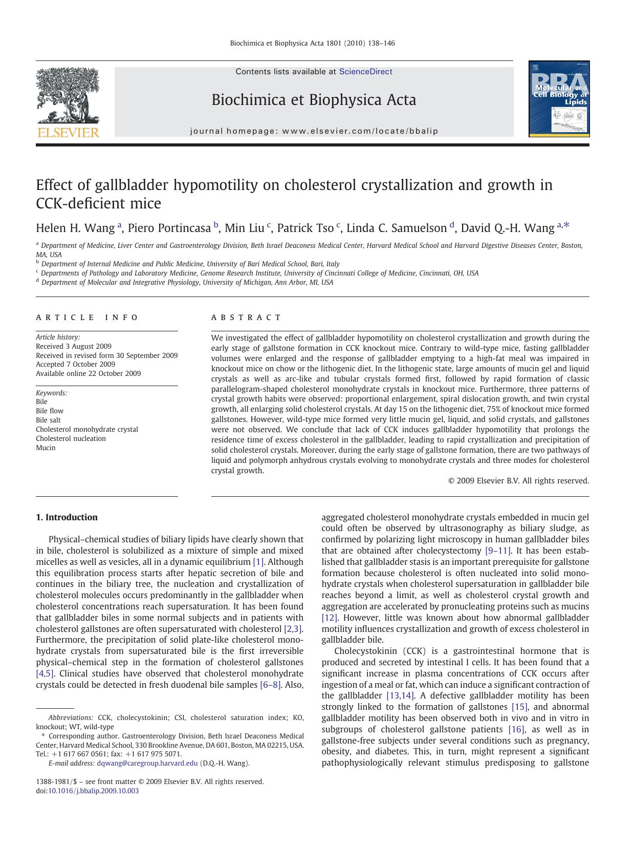 Effect of gallbladder hypomotility on cholesterol crystallization and growth in CCK-deficient mice by Helen H. Wang; Piero Portincasa; Min Liu; Patrick Tso; Linda C. Samuelson; David Q.-H. Wang