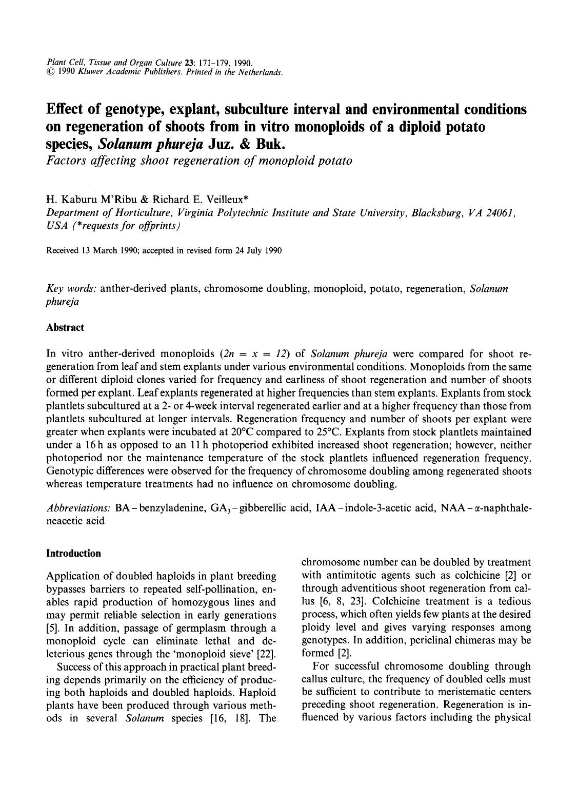 Effect of genotype, explant, subculture interval and environmental conditions on regeneration of shoots from in vitro monoploids of a diploid potato species, <Emphasis Type="Italic by Unknown