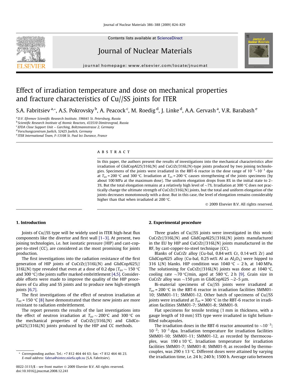Effect of irradiation temperature and dose on mechanical properties and fracture characteristics of CuSS joints for ITER by S.A. Fabritsiev; A.S. Pokrovsky; A. Peacock; M. Roedig; J. Linke; A.A. Gervash; V.R. Barabash