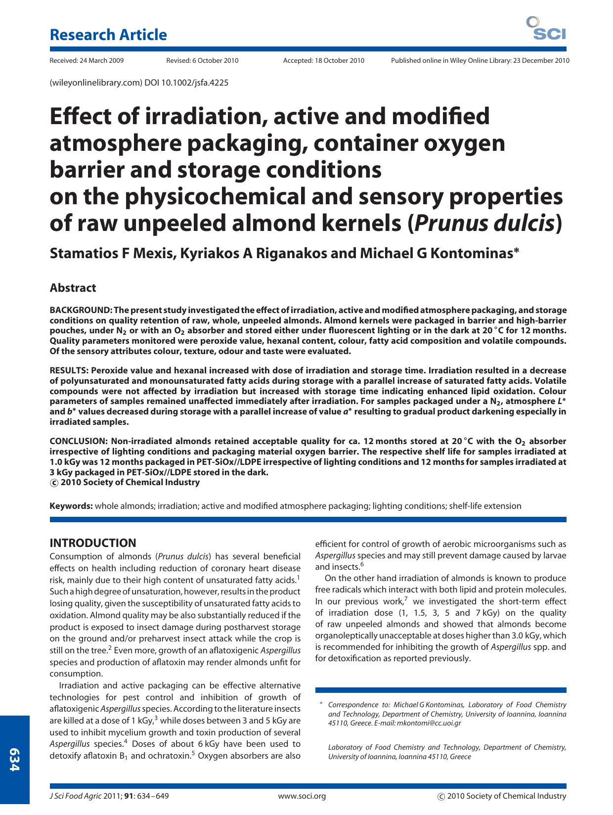 Effect of irradiation, active and modified atmosphere packaging, container oxygen barrier and storage conditions on the physicochemical and sensory properties of raw unpeeled almon by Unknown