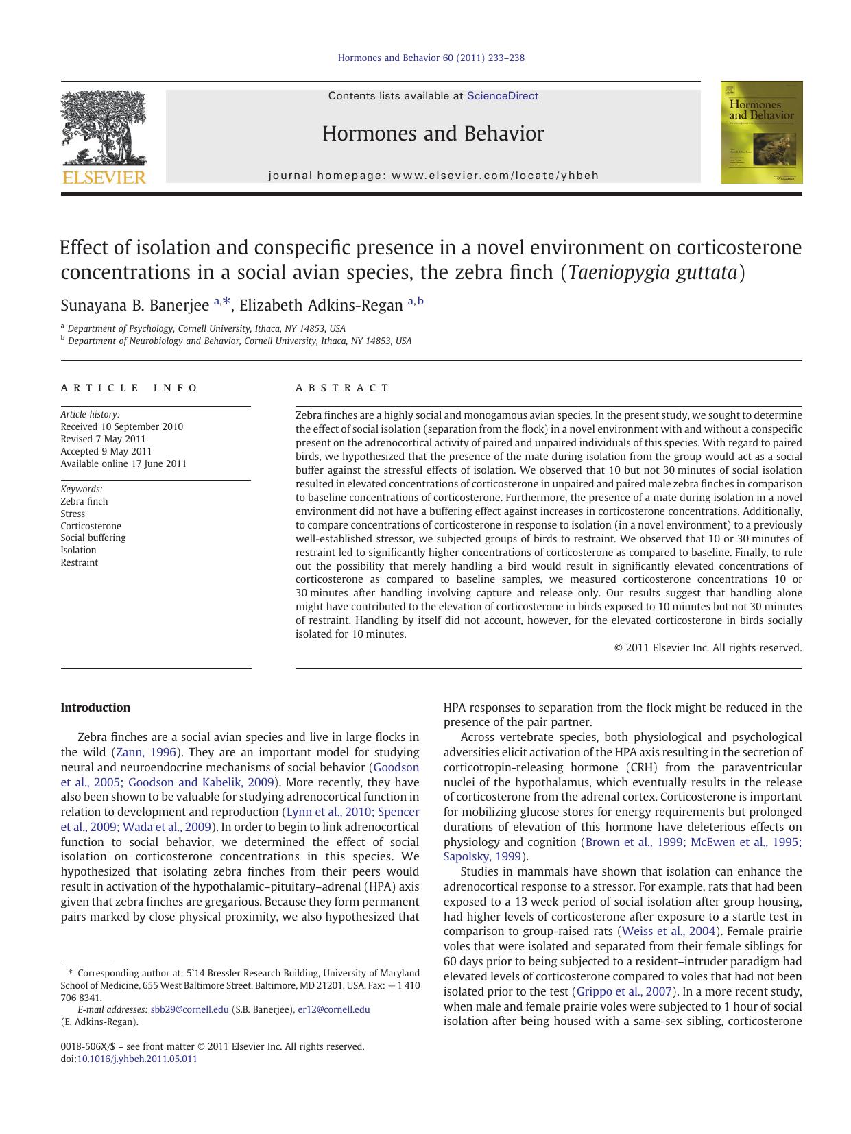 Effect of isolation and conspecific presence in a novel environment on corticosterone concentrations in a social avian species, the zebra finch (Taeniopygia guttata) by Sunayana B. Banerjee & Elizabeth Adkins-Regan
