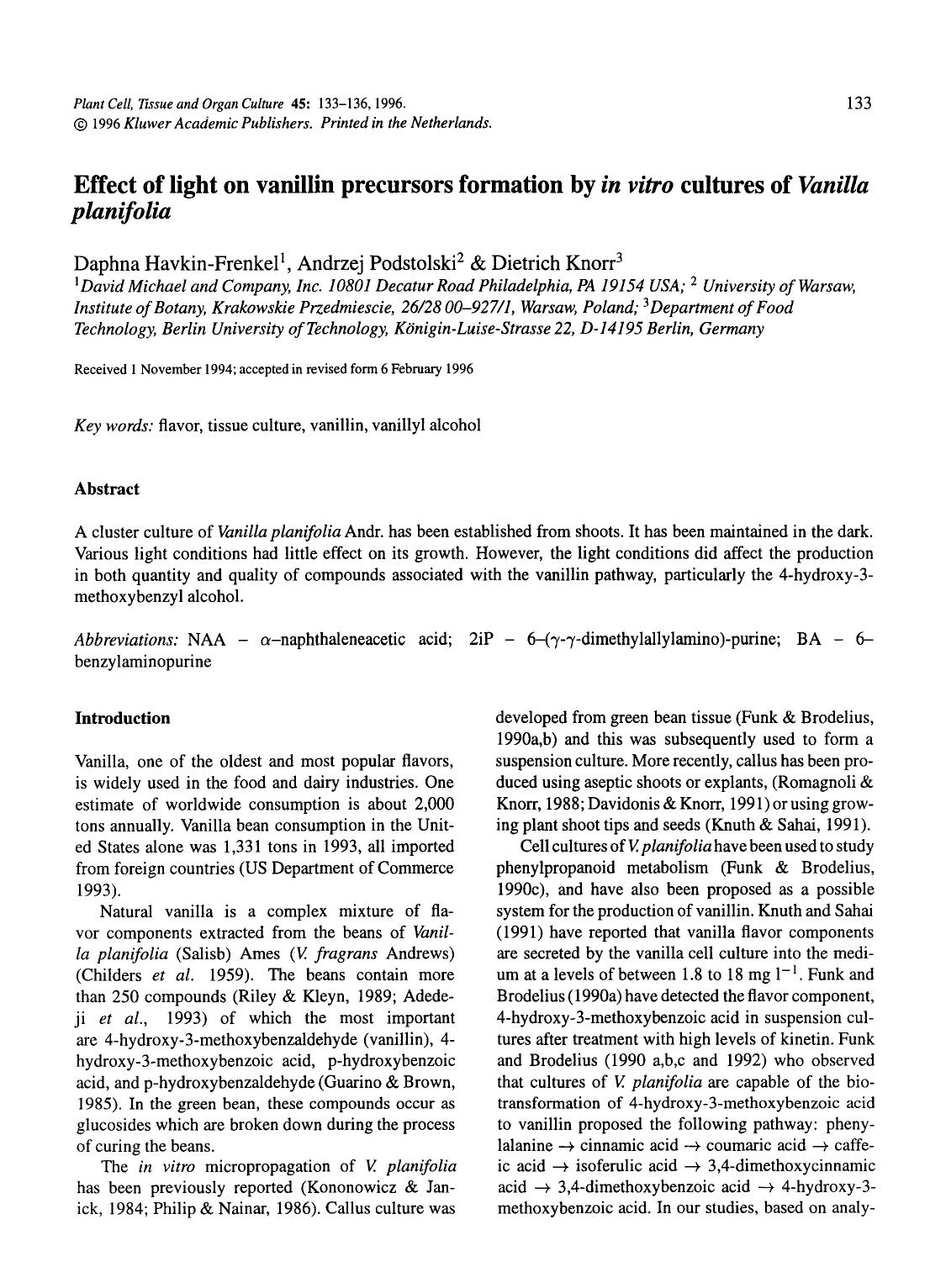 Effect of light on vanillin precursors formation by <Emphasis Type="Italic">in vitro<Emphasis> cultures of <Emphasis Type="Italic">Vanilla planifolia<Emphasis> by Unknown