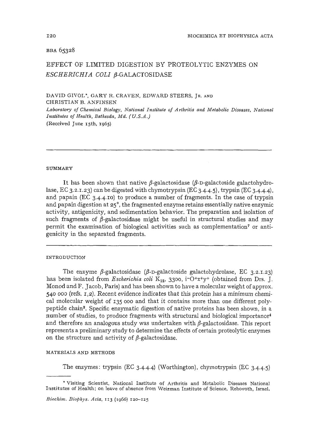 Effect of limited digestion by proteolytic enzymes on Escherichia coli Î²-galactosidase by David Givol; Gary R. Craven; Edward Steers Jr.; Christian B. Anfinsen