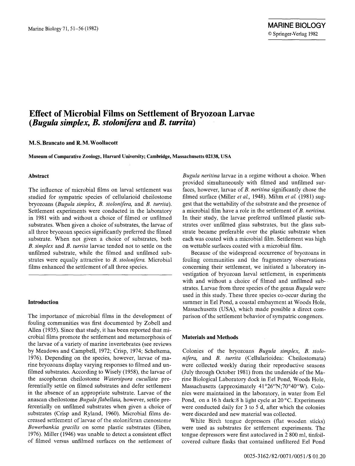 Effect of microbial films on settlement of bryozoan larvae (<Emphasis Type="Italic">Bugula simplex, B. stolonifera<Emphasis> and <Emphasis Type="Italic">B. turrita<Emphasis>) by Unknown