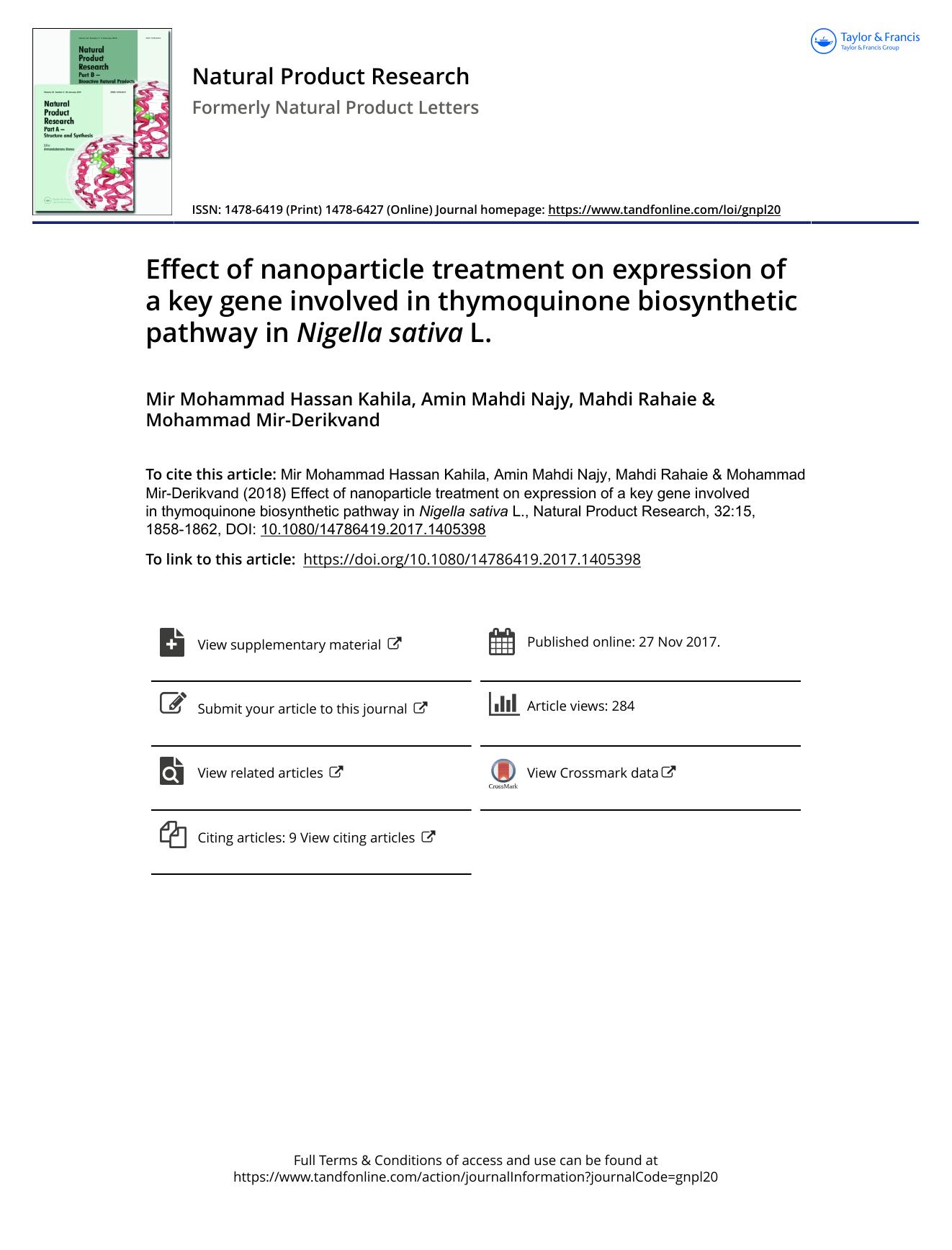 Effect of nanoparticle treatment on expression of a key gene involved in thymoquinone biosynthetic pathway in Nigella sativa L. by Mir Mohammad Hassan Kahila & Amin Mahdi Najy & Mahdi Rahaie & Mohammad Mir-Derikvand