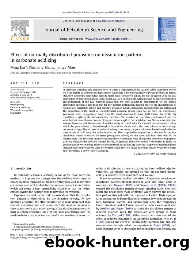 Effect of normally distributed porosities on dissolution pattern in carbonate acidizing by Ming Liu & Shicheng Zhang & Jianye Mou