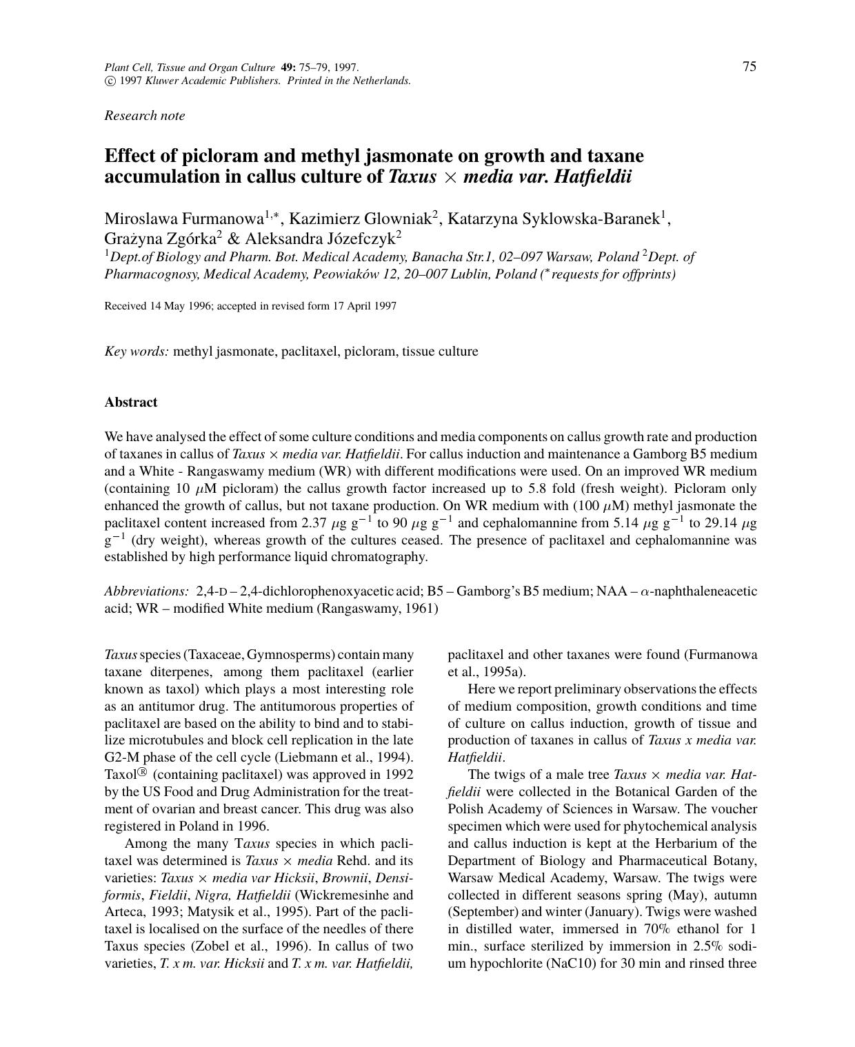 Effect of picloram and methyl jasmonate on growth and taxane accumulation in callus culture of <Emphasis Type="Italic">Taxus<Emphasis> &#x00D7; <Emphasis Type="Italic">media var<Em by Unknown