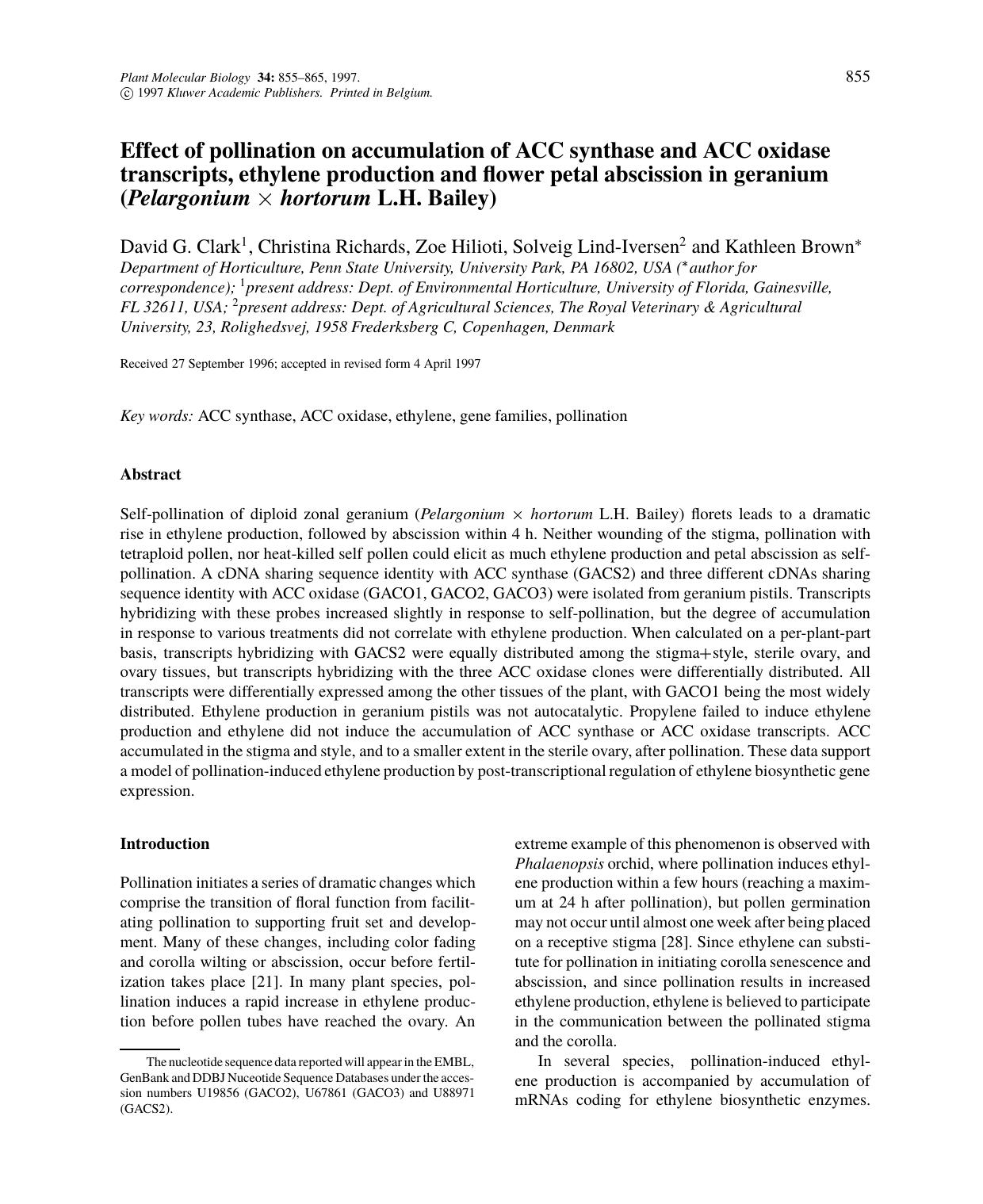 Effect of pollination on accumulation of ACC synthase and ACC oxidase transcripts, ethylene production and flower petal abscission in geranium (Pelargonium &#x00D7; hortorum L.H. Bailey) by Unknown