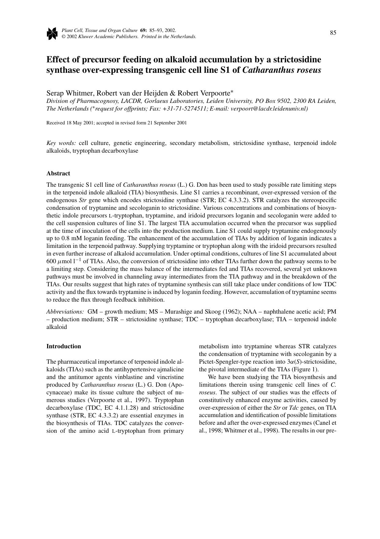 Effect of precursor feeding on alkaloid accumulation by a strictosidine synthase over-expressing transgenic cell line S1 of <Emphasis Type="Italic">Catharanthus roseus<Emphasis> by Unknown