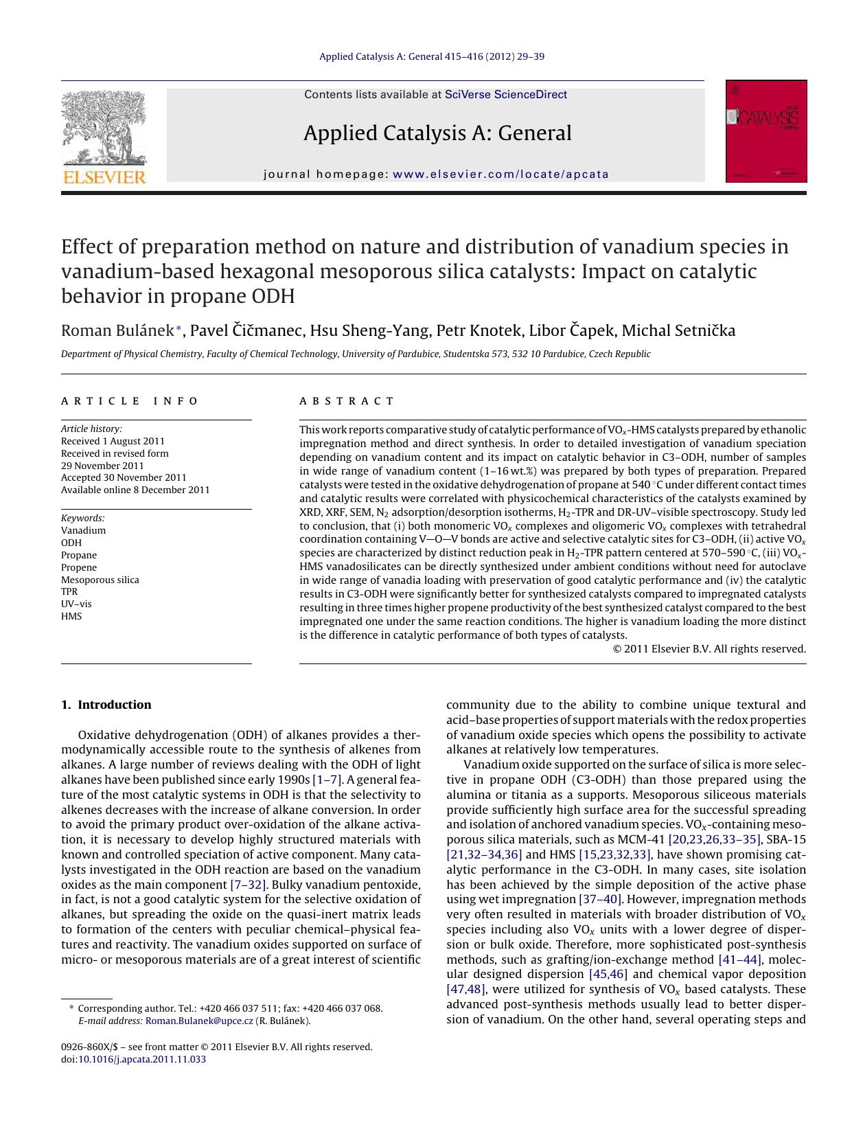 Effect of preparation method on nature and distribution of vanadium species in vanadium-based hexagonal mesoporous silica catalysts: Impact on catalytic behavior in propane ODH by Roman Bulánek & Pavel Čičmanec & Hsu Sheng-Yang & Petr Knotek & Libor Čapek & Michal Setnička