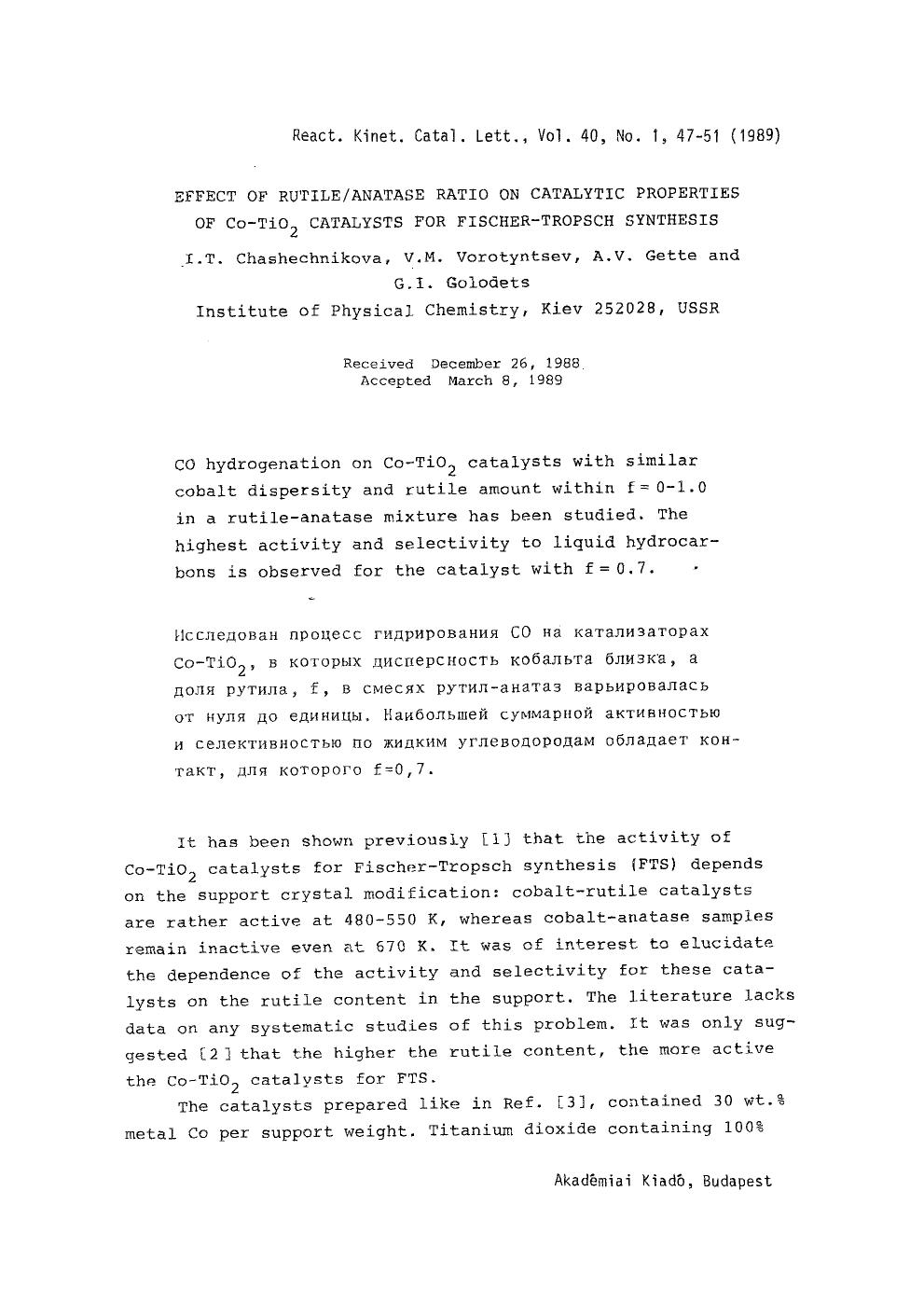 Effect of rutileanatase ratio on catalytic properties of Co−TiO <Subscript>2 <Subscript> catalysts for fischer-tropsch synthesis by Unknown