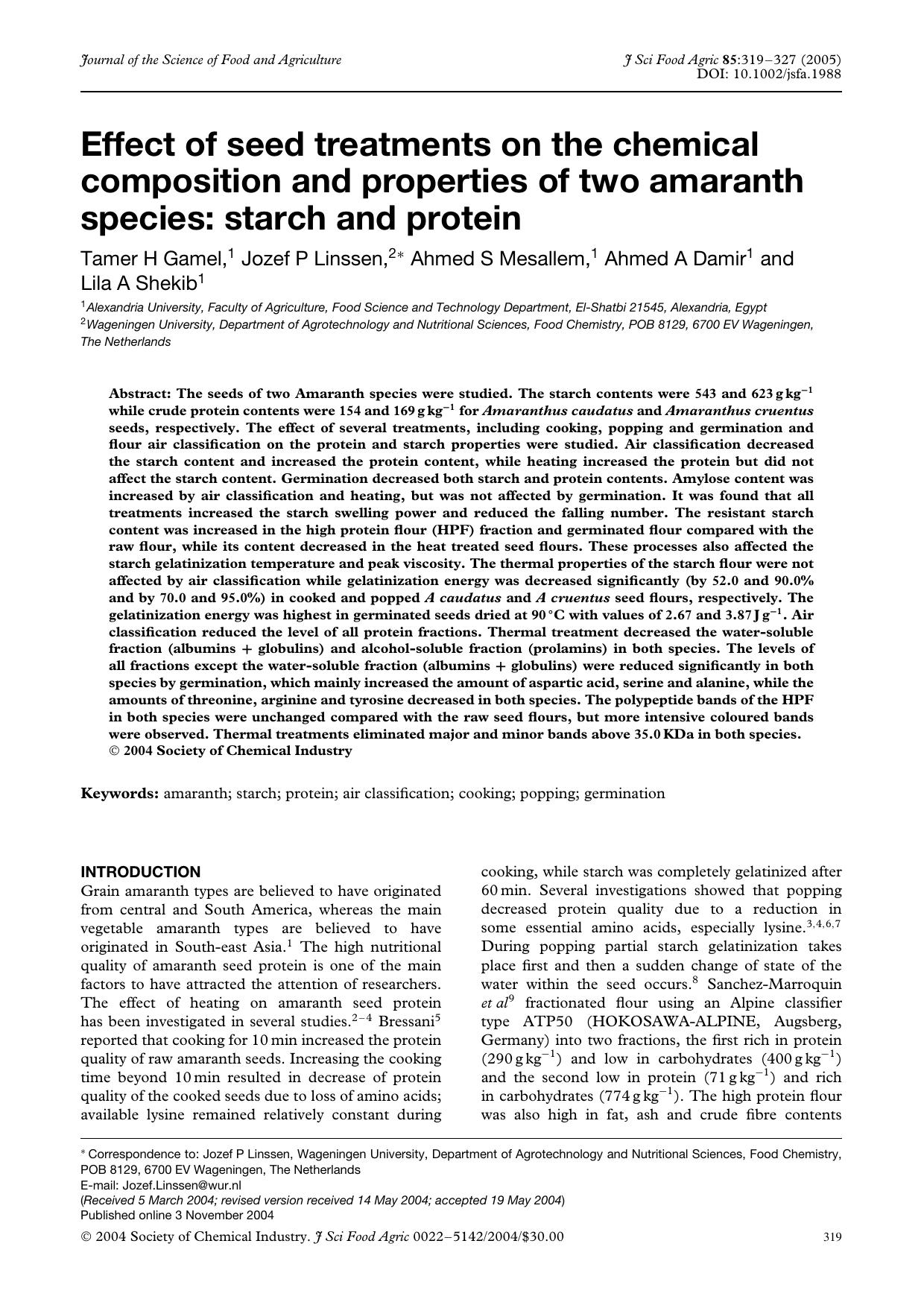 Effect of seed treatments on the chemical composition and properties of two amaranth species: starch and protein by Unknown